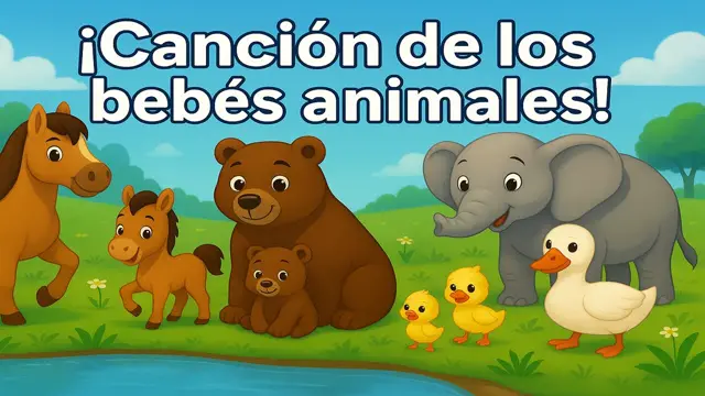 Canción Alegre de Crías de Animales para Bebés y Niños Pequeños